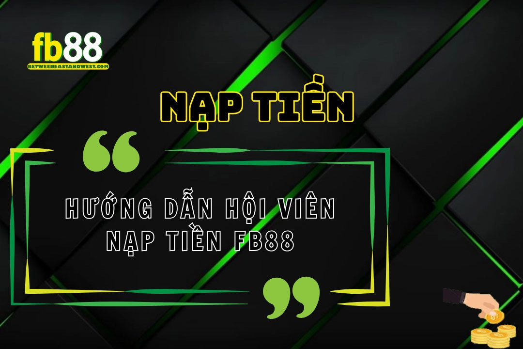 Nạp tiền FB88